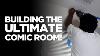 Building The Ultimate Comic Room Part 1 How To Build A Comic Room