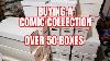 Buying A Comic Book Collection Comic Haul Massive Modern Collection