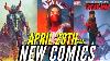 New Comic Books Releasing April 28th 2021 Marvel Comics U0026 DC Comics Previews Coming Out This Week