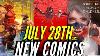 New Comic Books Releasing July 28th 2021 Marvel Comics U0026 DC Comics Previews Coming Out This Week