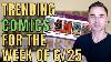 Trending Comics For The Week Of 6 25 Go Collect Comic Books Heating Up Investment U0026 Speculation